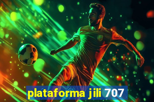 plataforma jili 707